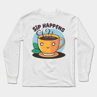 Sip Happens - cold brew coffee Long Sleeve T-Shirt